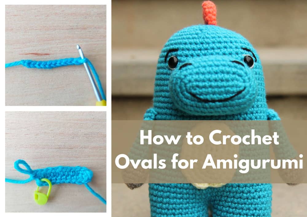 Image shows crocheting around a chain to create an oval - plus a dinosaur with an oval muzzle. Text overlay says: How to Crochet Ovals for Amigurumi