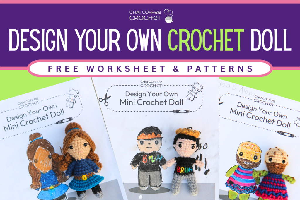 design your own crochet doll worksheet and pattern